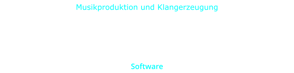 Software Die hier gezeigte Software, DVD Tutorials und Hardware nutze ich aktuell für meine Projekte. Das Wichtigste ist nach wie vor, sich die Zeit zu nehmen, um damit zu arbeiten. Die gezeigten Produkte sind hervorragende Werkzeuge - sie können allerdings nicht die Kreativität des Nutzers ersetzen. *   Musikproduktion und Klangerzeugung